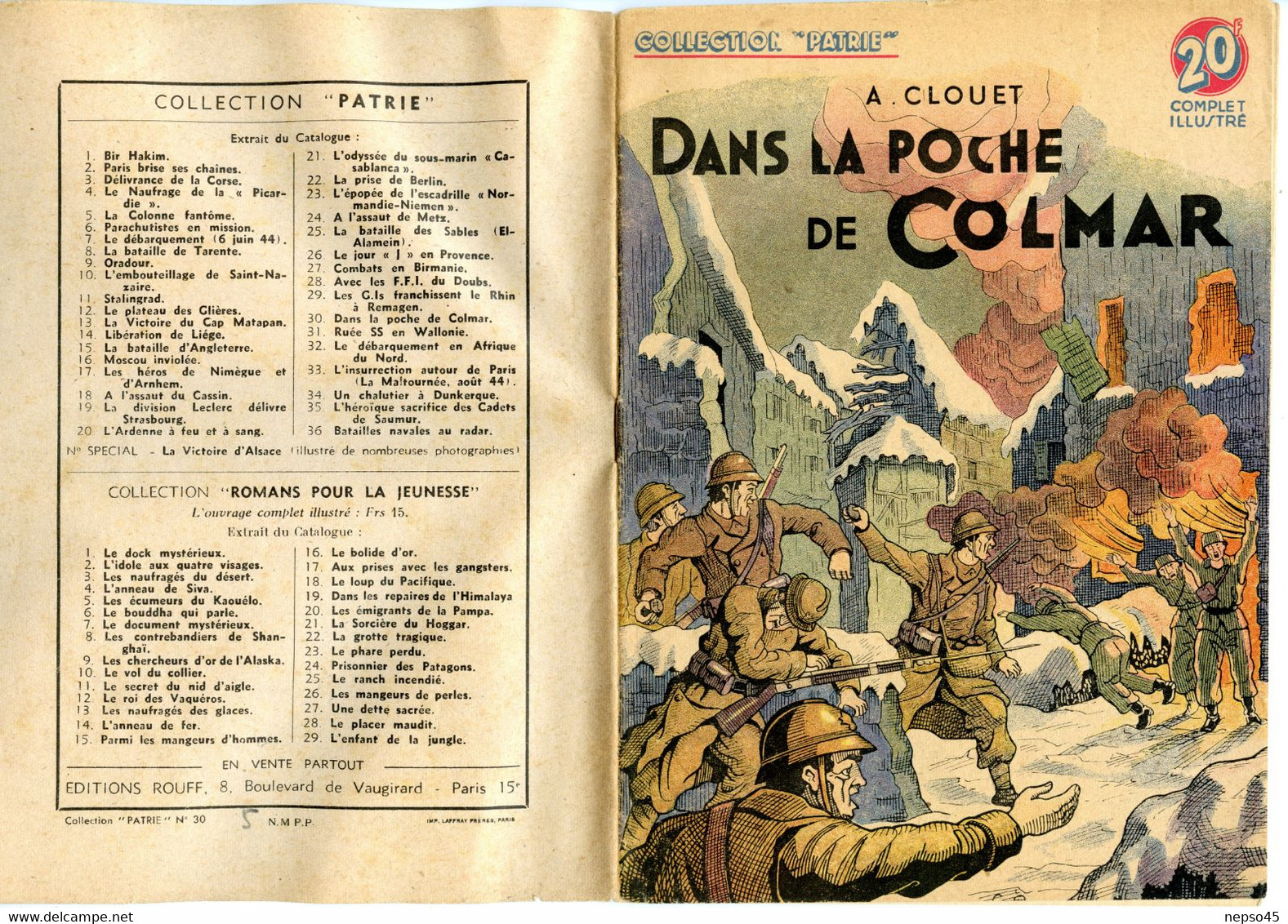 1939-45 Poche de Colmar.Ensisheim.esprit de propagande de guerre très germanophobe.glorification d'exploits.