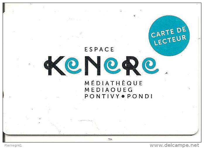 CARTE*LECTEUR -KENERE-MEDIATHEQUE-56-PONTIVY-TBE- - Sonstige & Ohne Zuordnung