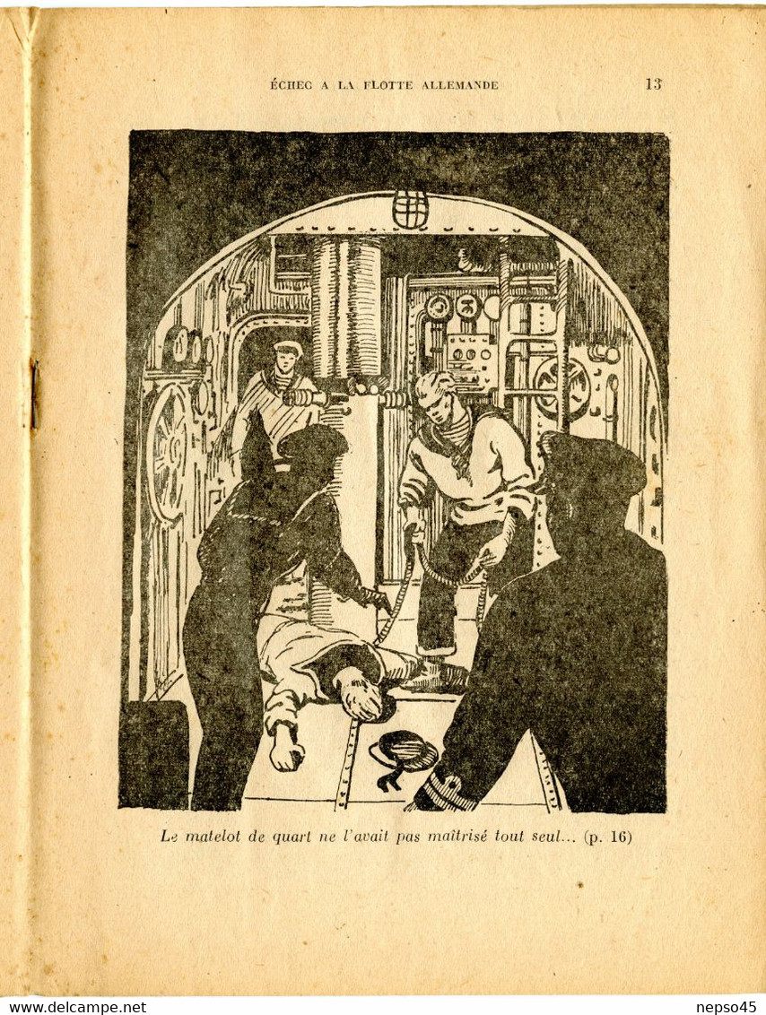 39-45.Echec à la Flotte Allemande.esprit de propagande de guerre très germanophobe.glorification d'exploits