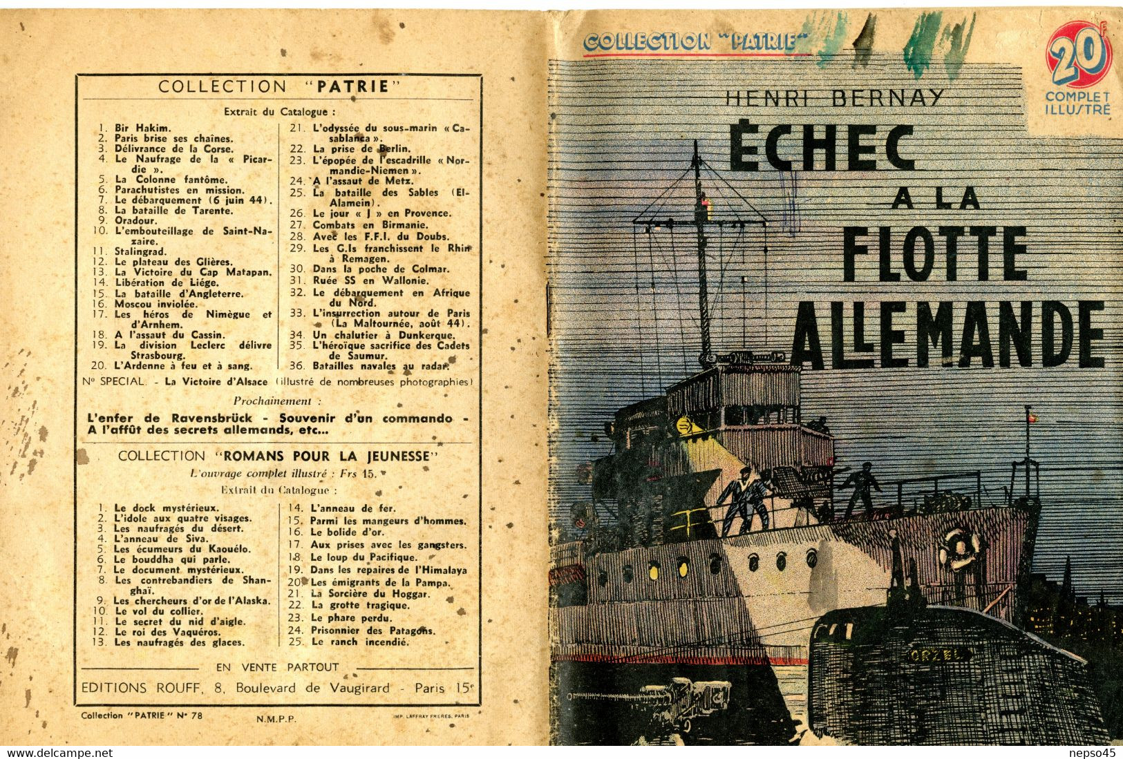 39-45.Echec à la Flotte Allemande.esprit de propagande de guerre très germanophobe.glorification d'exploits