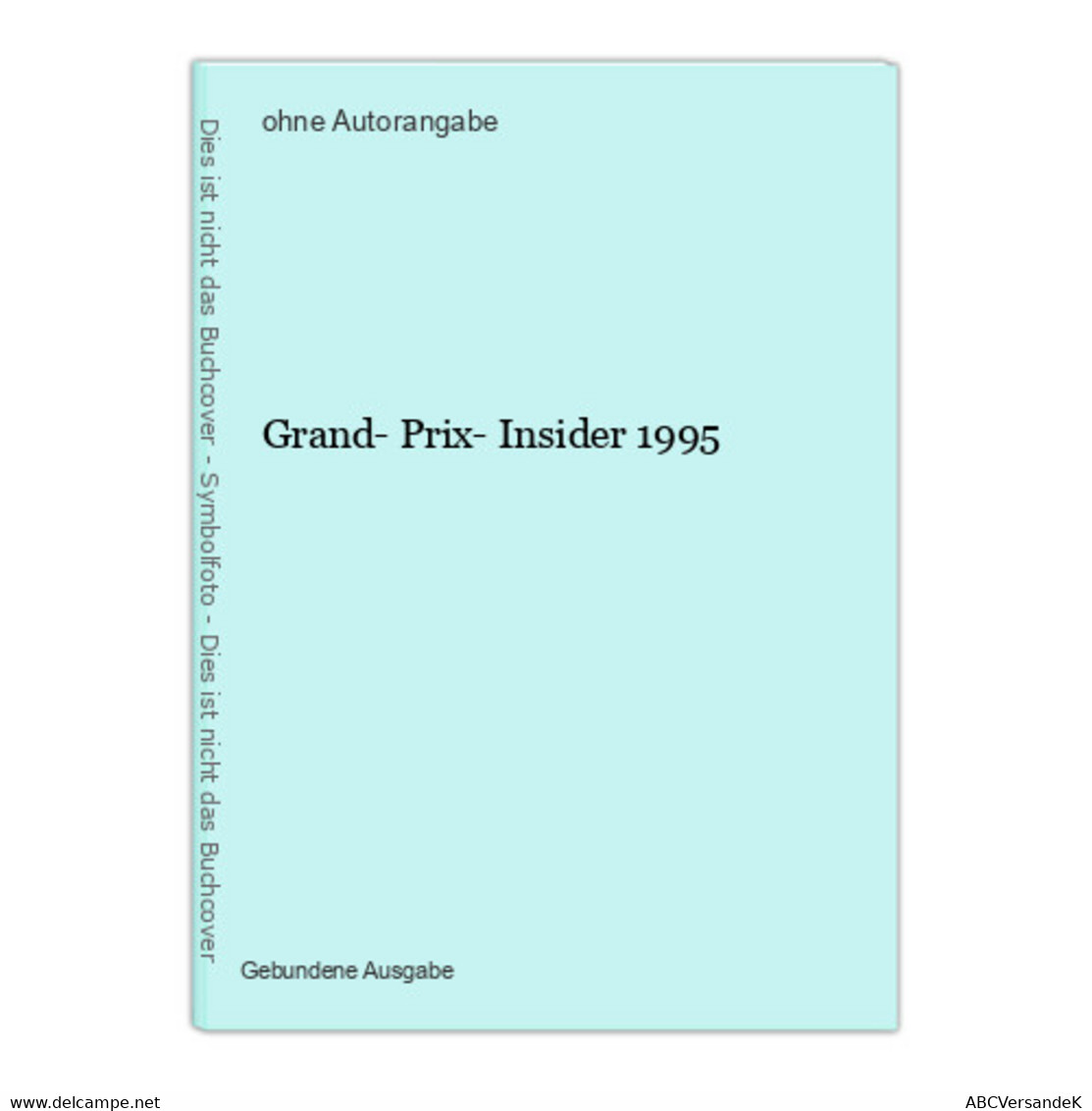 Grand- Prix- Insider 1995 - Sport