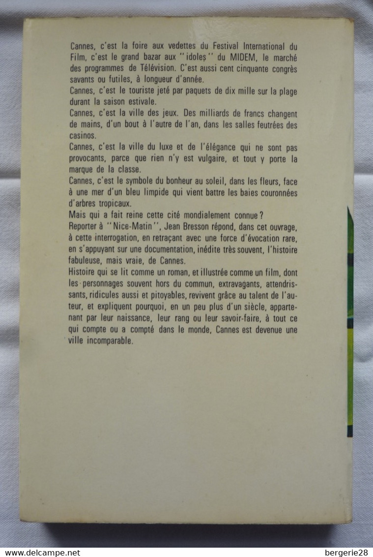 LIVRE - CES DEMEURES QUI ONT FAIT CANNES JEAN BRESSON - Provences, Alpes Côte D'Azur, Cinéma - - Côte D'Azur