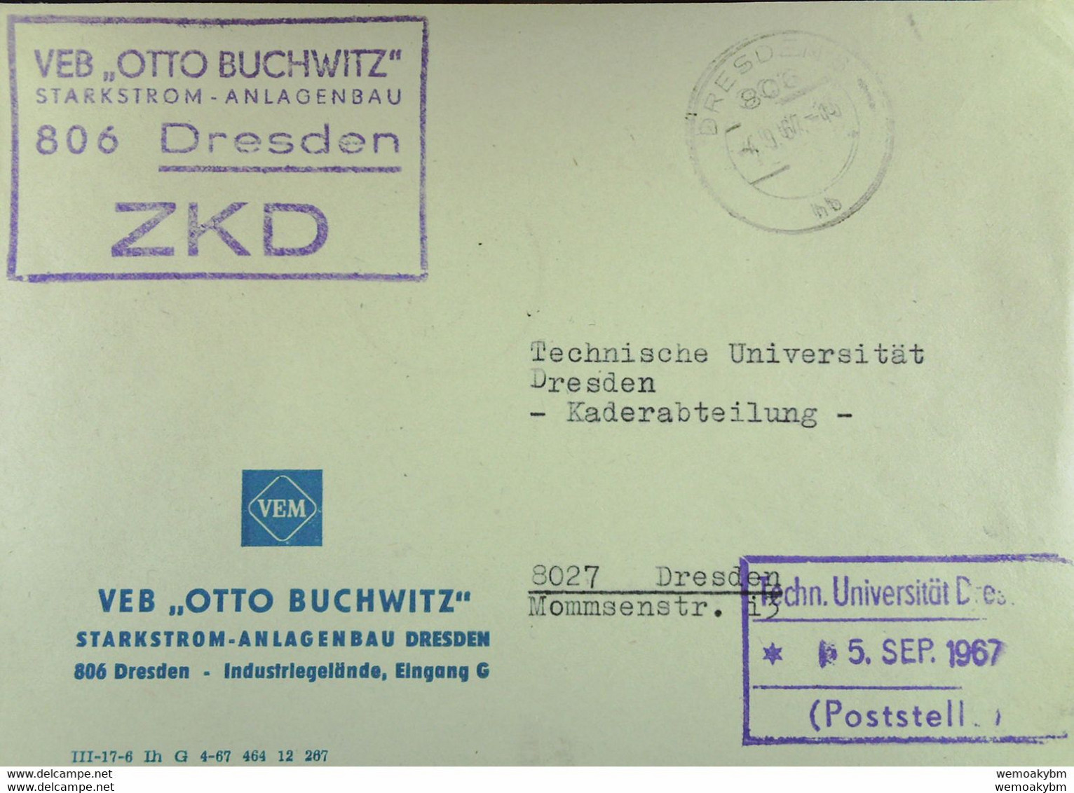 Orts-Brief Mit ZKD-Kastenstpl "VEB "OTTO BUCHWITZ" Starkstrom-Anlagenbau 806 Dresden" 4.9.67 An TU Dresden Mit EingStpl - Zentraler Kurierdienst