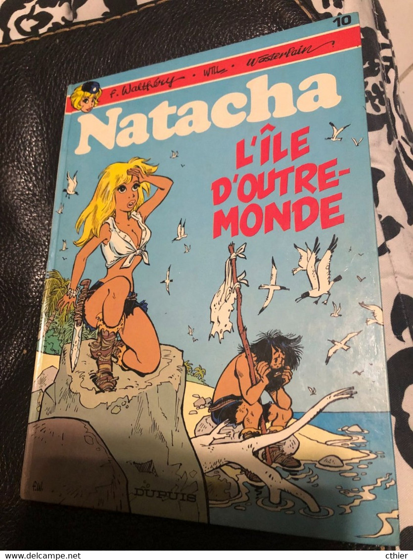 NATACHA - L'ile D'outre-monde - Edition Originale 1984 - Natacha