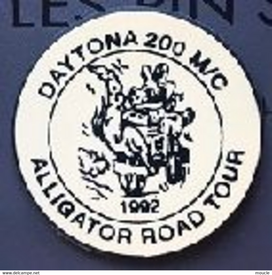 MOTO - MOTOCYCLISTE - MOTORBIKE - MOTORRAD - BIKER - DAYTONA 200 M/C - ALLIGATOR ROAD TOUR 1992 - USA - (31) - Motorbikes