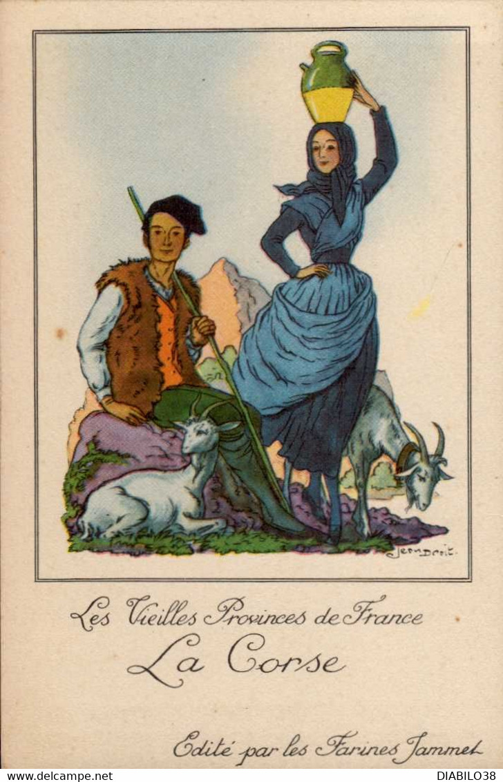 LES VIEILLES PROVINCES DE FRANCE . EDITE PAR LES FARINES JAMMET . ILLUSTRATION  JEAN DROIT . LA CORSE - Droit