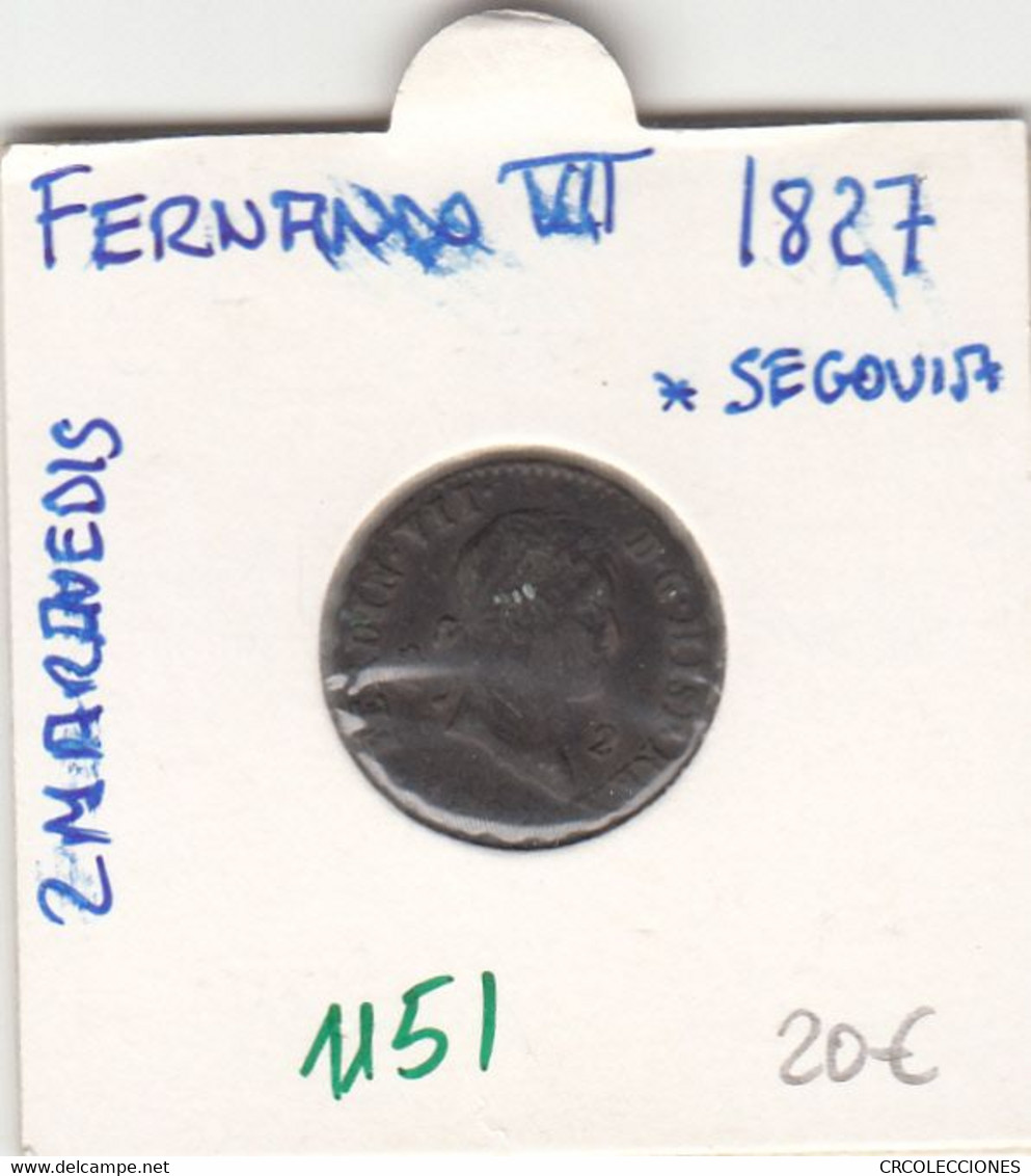 CRE1151 MONEDA ESPAÑA 2 MARAVEDIS 1827 SEGOVIA MC - Monnaies Provinciales