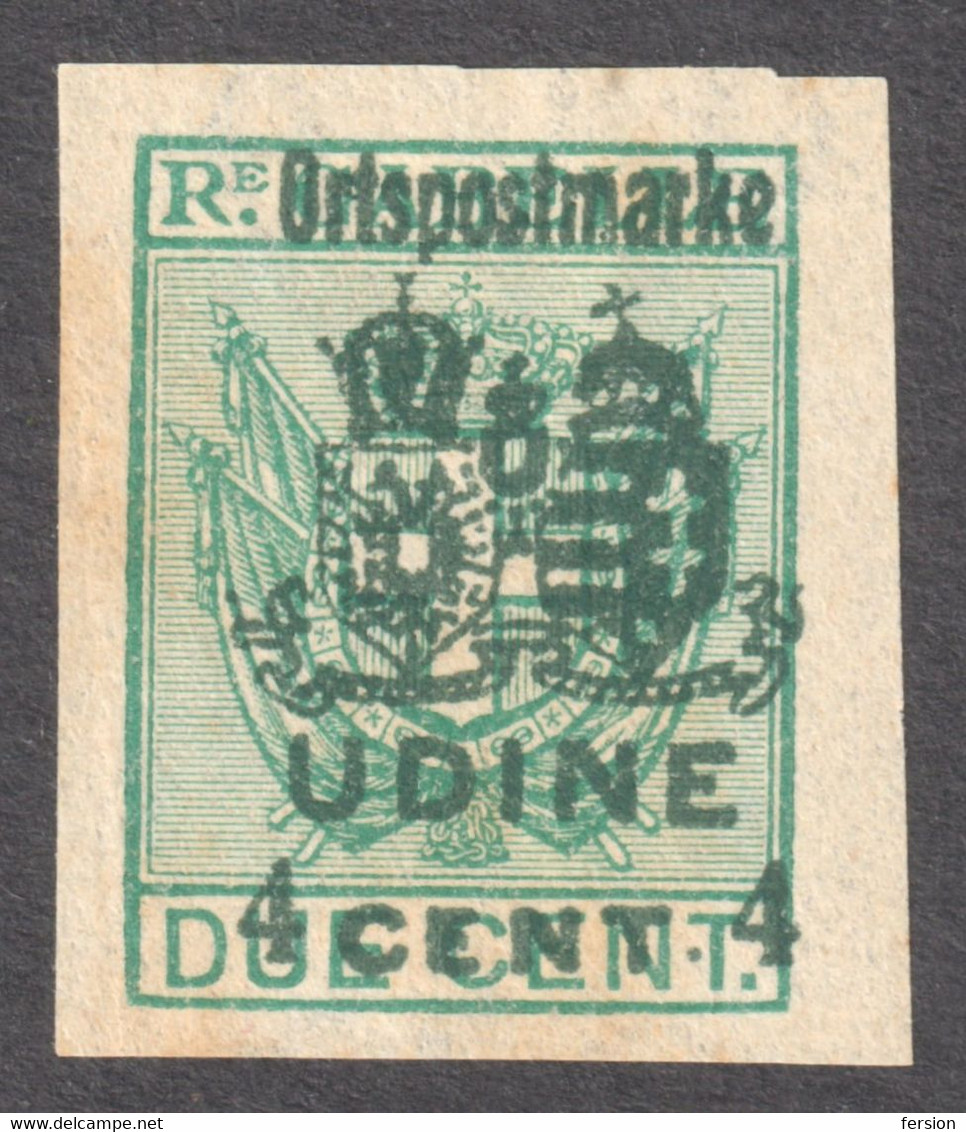 1918 - Austria Hungary KUK K.u.K Feldpost - Ortspostmarke / Overprint - UDINE - 4 C. - SASSONE 72 - Oest. Besetzung