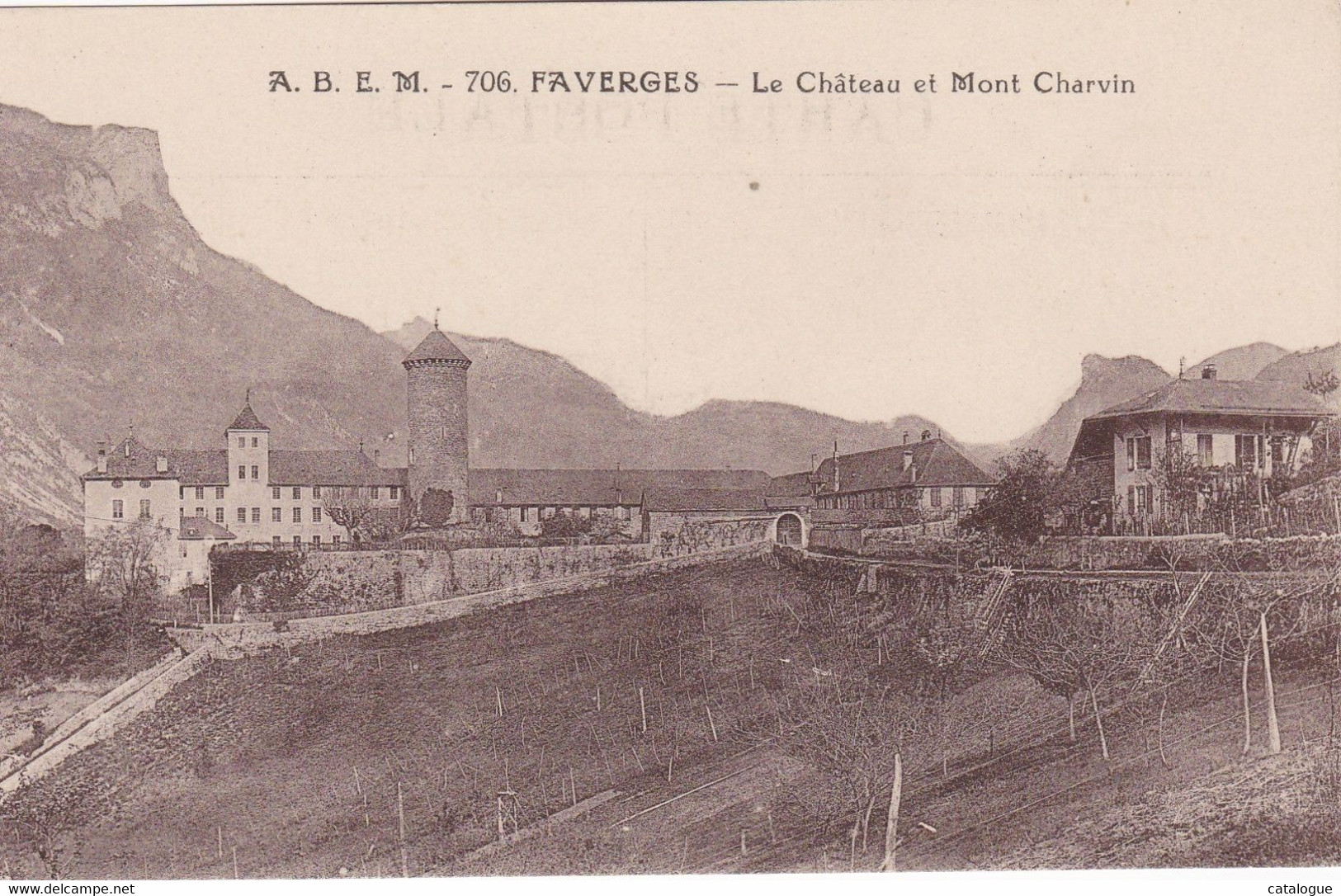 CPA  74 -  FAVERGES - Le Château Et Mont-Charvin - Faverges