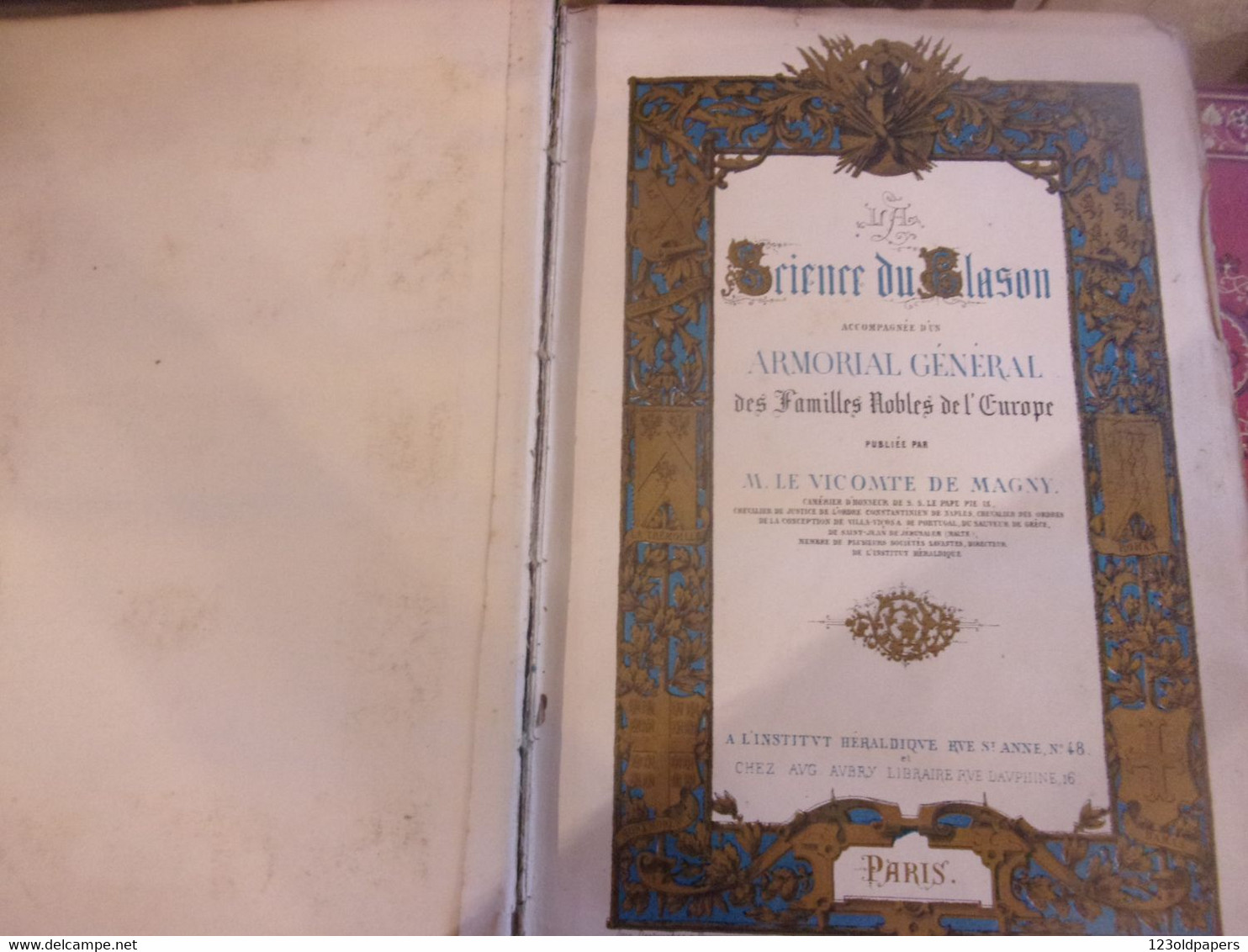 ️1860 La Science Du Blason Accompagnée D'un Armorial Général Des Familles Nobles De L'europe -DE MAGNY  BELGIQUE FR - Belgique