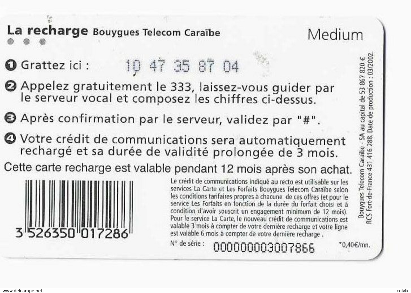 MARTINIQUE ANTILLES FRANCAISES RECHARGE BOUYGUES 20€ Date 03/2002 - Antillen (Frans)