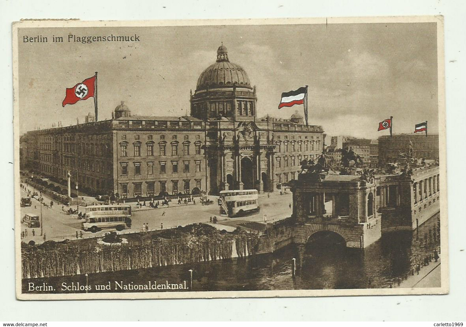 BERLIN IM FLAGGENSCHMUCK - SCHLOSS UND NATIONALDENKMAL 1933  VIAGGIATA FP - War 1939-45