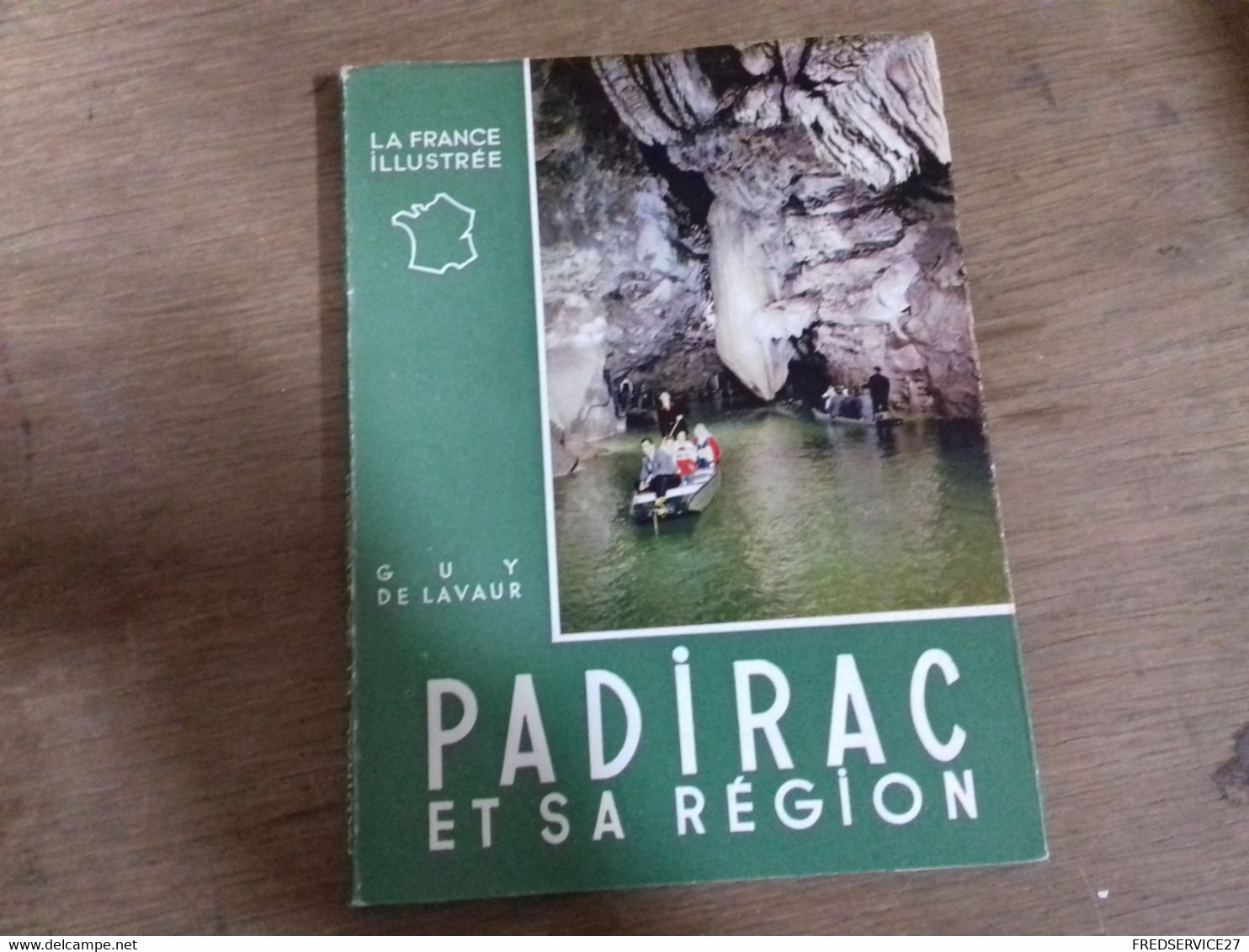 54 //   PADIRAC ET SA REGION  GUY DE LAVAUR  1962 - Ohne Zuordnung