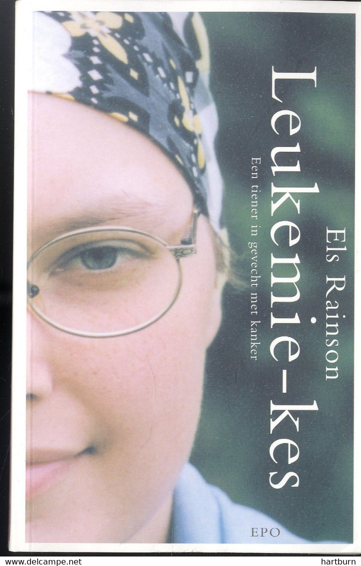 Leukemie-Kes. Een Tiener In Gevecht Met Kanker (Els Rainson) Bijbelse Lectuur Boeken, Lectuur, Literatuur - Esotérisme