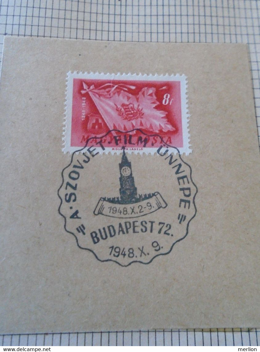 ZA414.83 Hungary Special Postmark -   1948 X. 9 A Szovjet Film ünnepe -Soviet Cinema - Movie Kino  Budapest 72 - Marcophilie