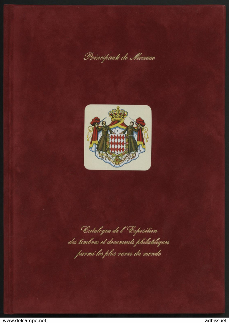 MONACO ' 97 Catalogue De L'exposition Des Timbres Et Documents Philatéliques Musée Des Timbres Et Des Monnaies - Filatelistische Tentoonstellingen