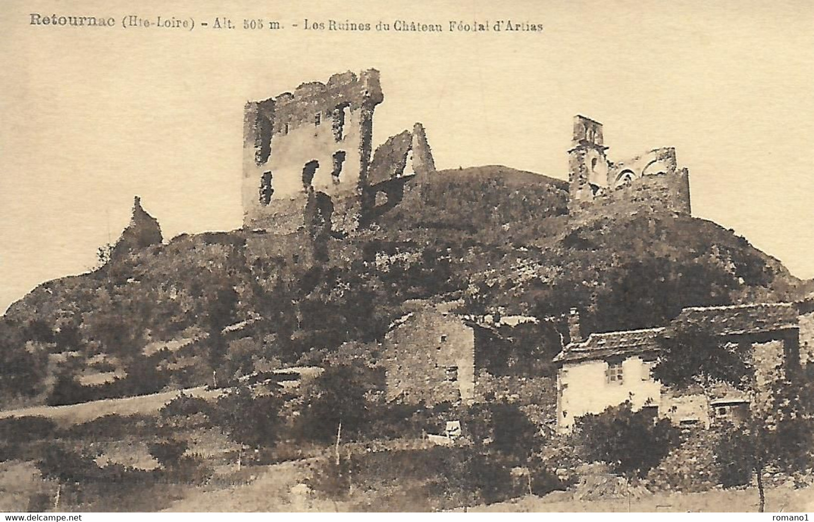 43)   RETOURNAC  - Les Ruines Du Château Féodale D' Artias - Retournac