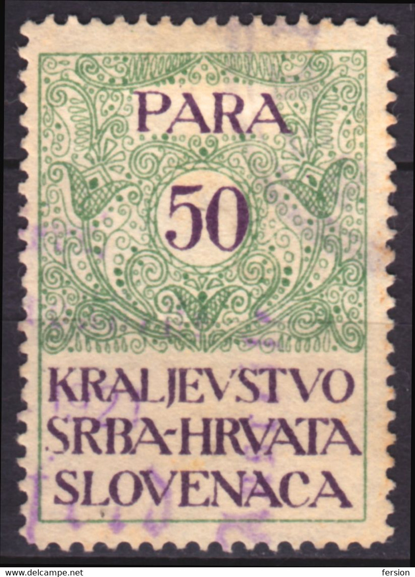 " KraljevSTVO " Type / 1920 Yugoslavia SHS Slovenia Croatia - Revenue Judaical Fiscal Tax Stamp - Used - 50 Para - Servizio