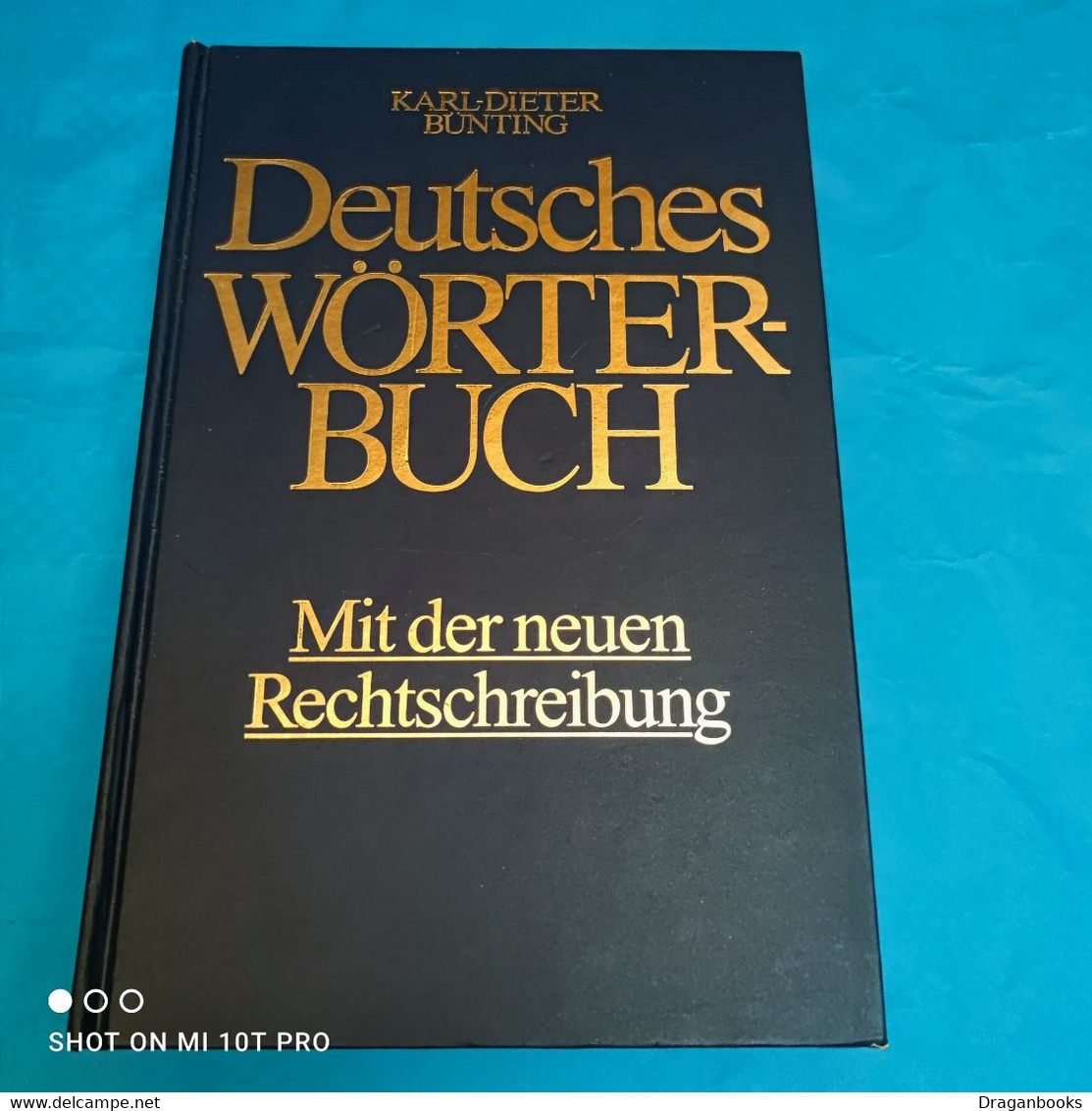 Karl Dieter Bünting - Deutsches Wörterbuch - Diccionarios