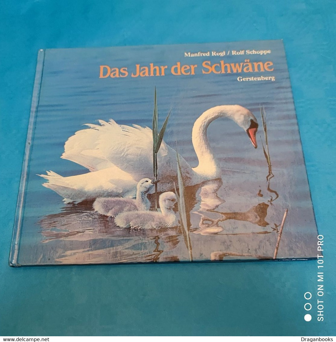 Manfred Rogl / Rolf Schoppe - Das Jahr Der Schwäne - Animaux