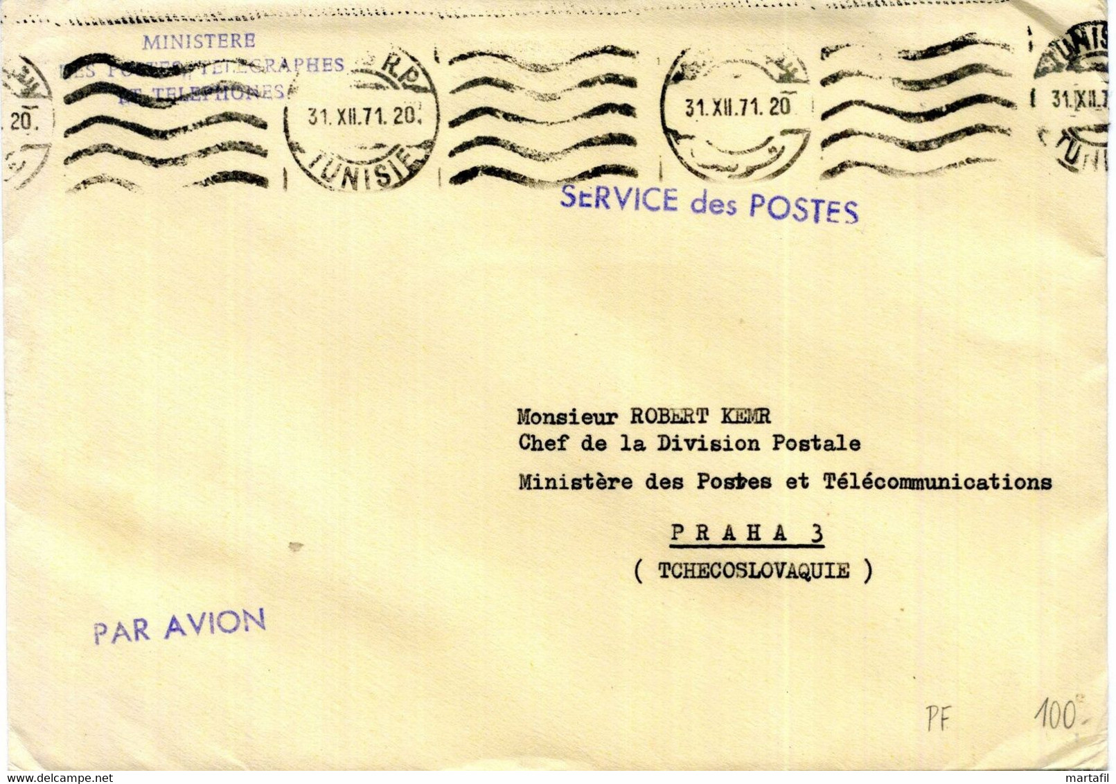 31.XII.71 Service Des Postes PAR AVION (TUNISIE) To Chef Division Postale Ministere Des Postes PRAHA 3 TCHECOSLOVAQUIE - Briefe U. Dokumente