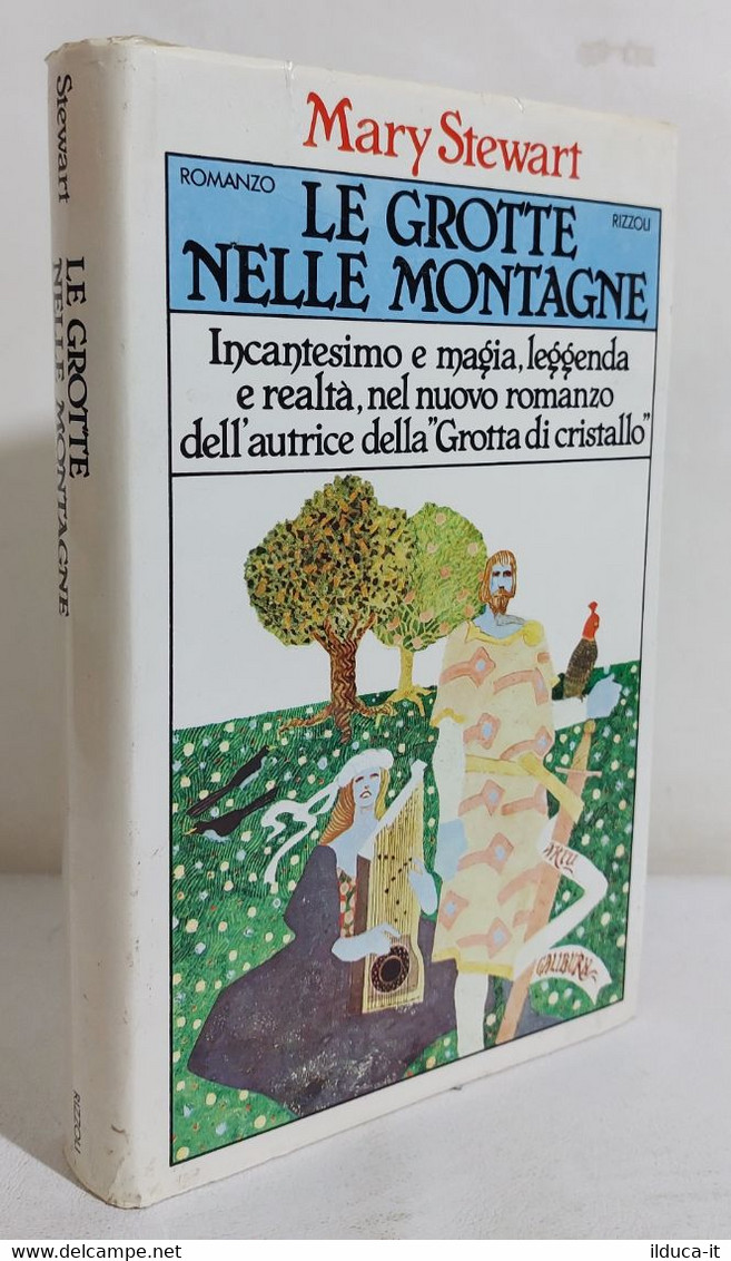 I110445 Mary Stewart - Le Grotte Nelle Montagne - Rizzoli 1978 - Science Fiction