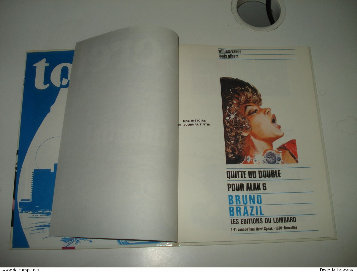 C41 / 2  / Bruno Brazil T.9 " Quitte Ou Double Pour Alak 6 " -  E.O 1977 - T.B.E - Bruno Brazil