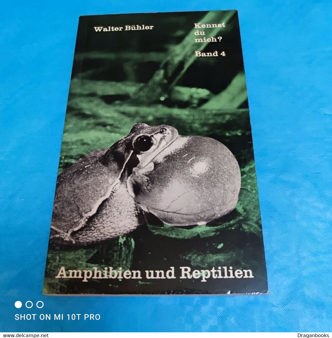 Walter Bühler - Kennst Du Mich Band 4 - Amphibien Und Reptilien - Animaux