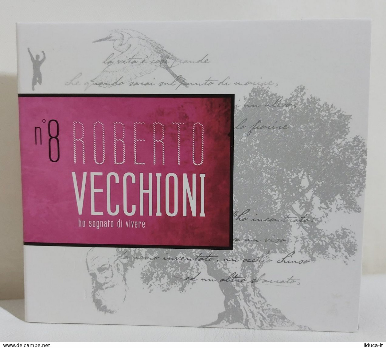 I110833 CD - Scrivi Vecchioni, Scrivi Canzoni N. 8 - Ho Sognato Di Vivere - Autres - Musique Italienne