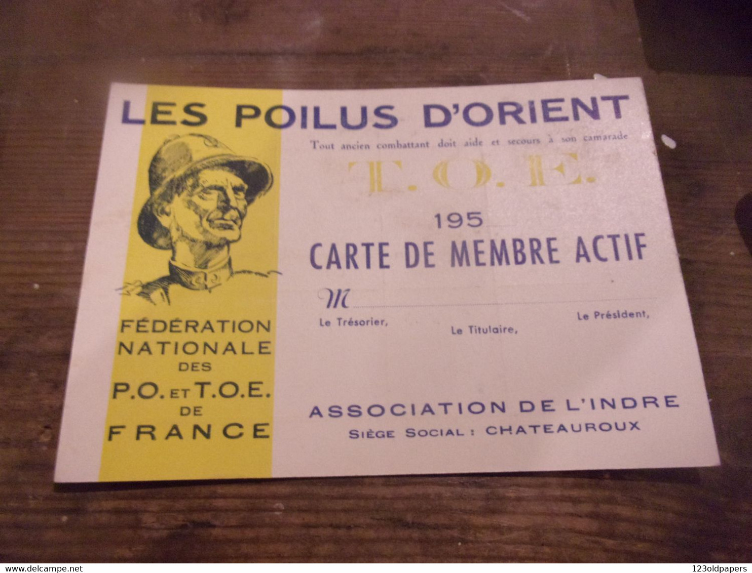 ♥️ WWI  LES POILUS D ORIENT T O E  CARTE DE MEMBRE ACTIF ASSOCIATION DE L INDRE CHATEAUROUX - 1914-18