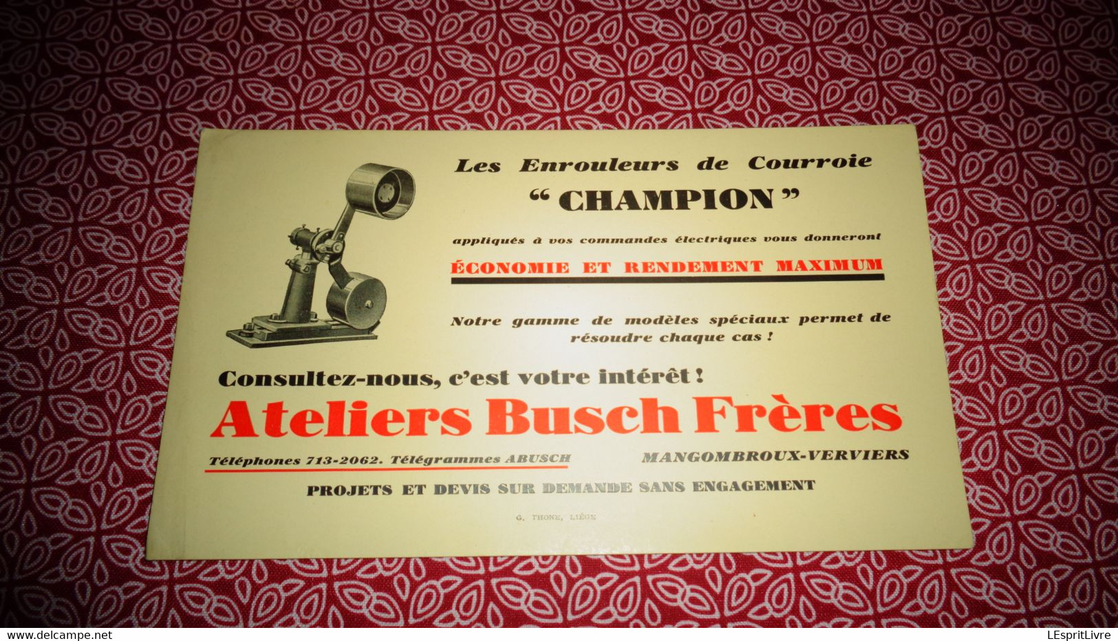 Buvard Enrouleurs Courroie Champion Atelier BUSCH Frères Mangombroux Verviers Publicité Publicitaire Usine Belgique - B