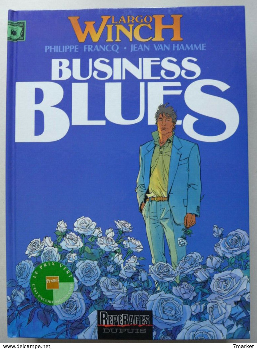 Francq, Van Hamme - Largo Winch. T4. Business Blues. / éd. Dupuis - EO 1993 - Largo Winch