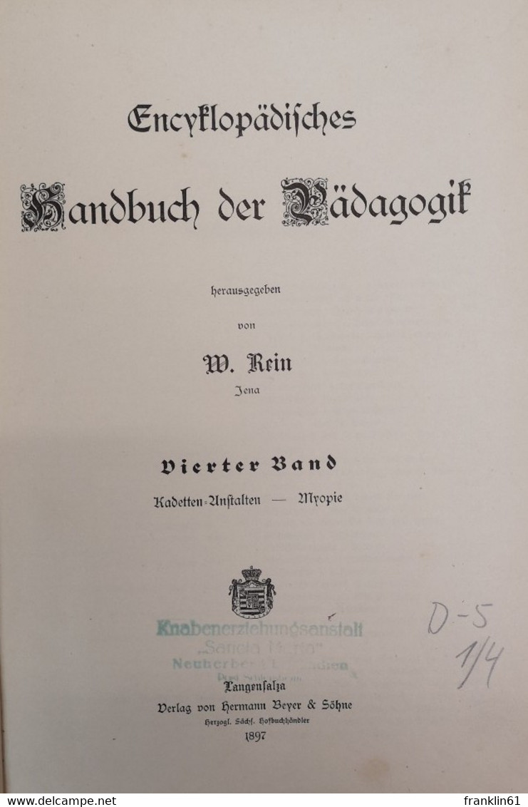 Enzyklopädisches Handbuch Der Pädagogik. Bände: IV.; V.; VI.; VII. - Lexicons