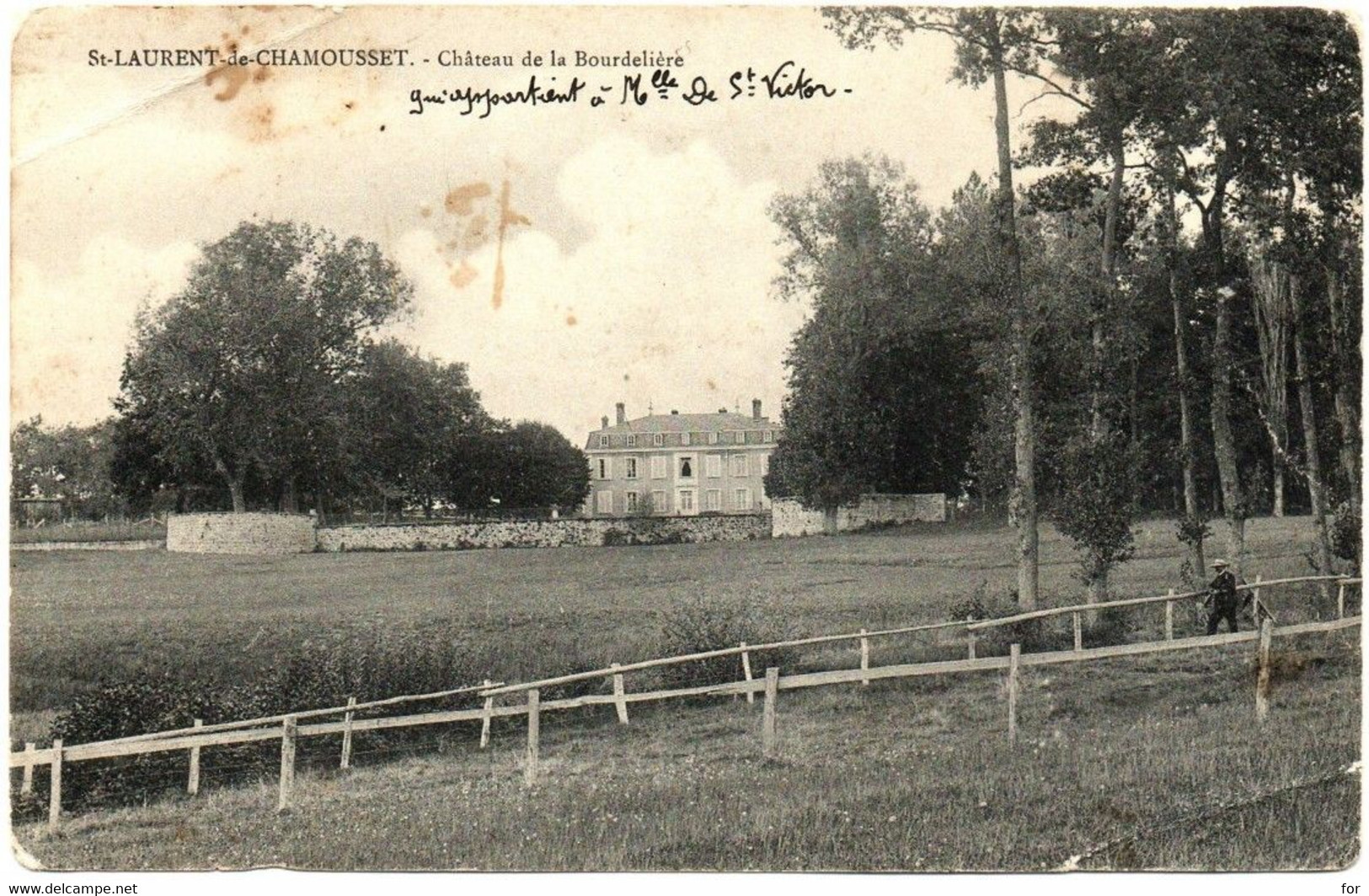 Rhône : SAINT-LAURENT-de-CHAMOUSSET : Château  De La Bourdelière : Propriétaire - Melle De St. Victor - Saint-Laurent-de-Chamousset