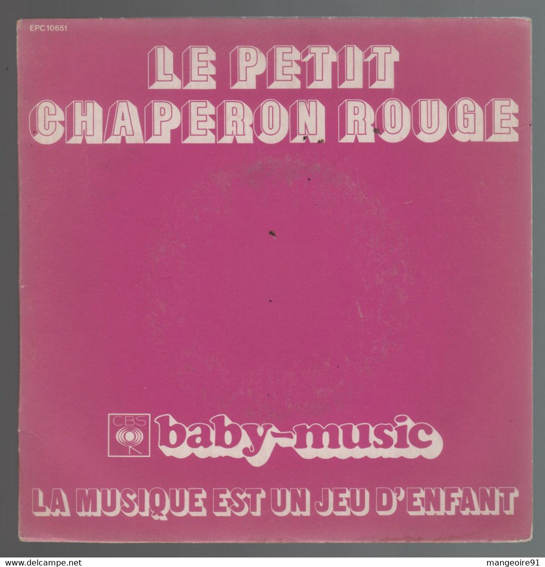 Disque 45 Tours Enfants Le Petit Chaperon Rouge - Baby Music La Musique Est Un Jeu D'enfant - Kinderlieder