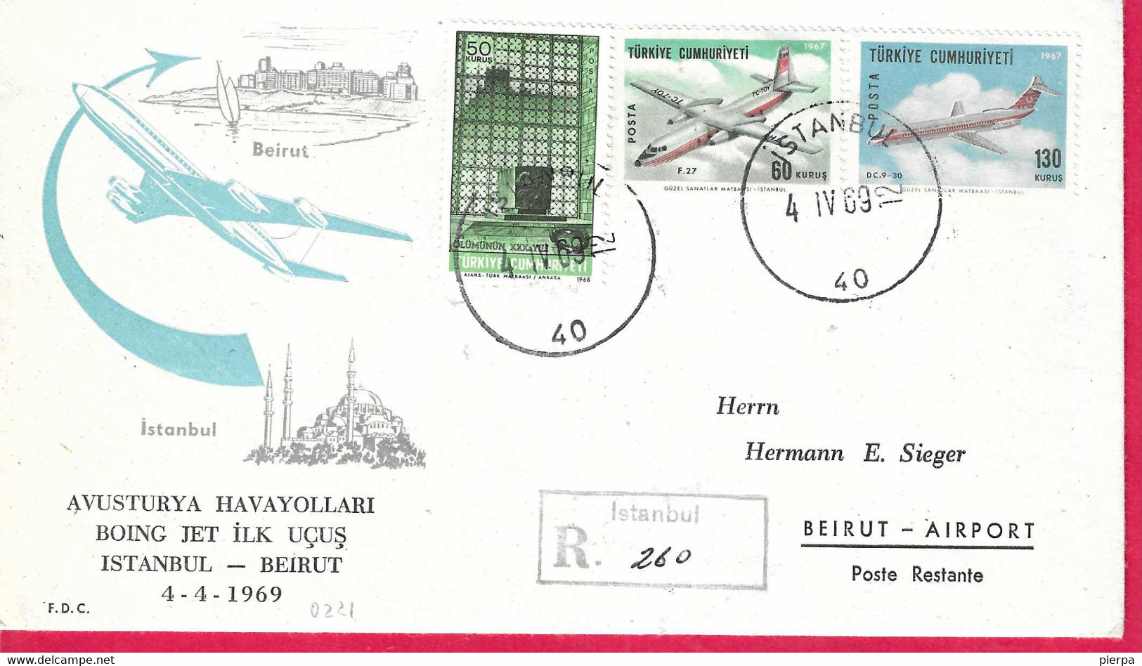 TURCHIA - FIRST FLIGHT BOING JET FROM ISTANBUL TO BEIRUT * 4.4.69* ON OFFICIAL REGISTERED ENVELOPE - Luchtpost