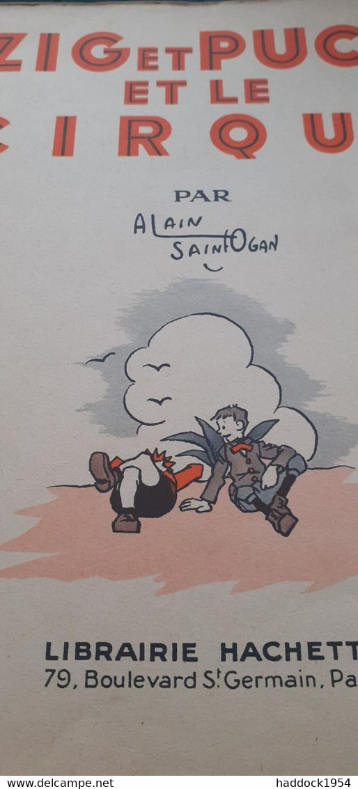 ZIG Et PUCE Et Le Cirque ALAIN SAINT OGAN Hachette 1951 - Zig Et Puce