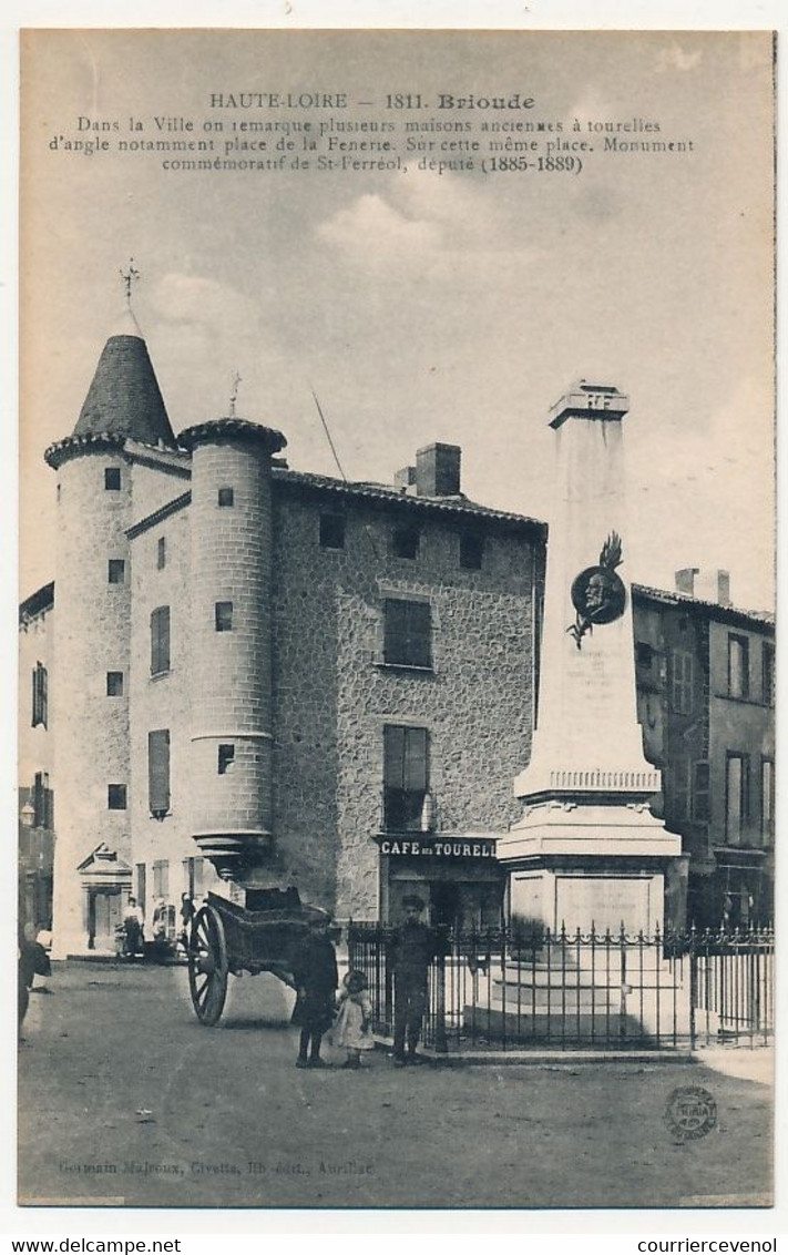 3 CPA - BRIOUDE (Haute Loire) - Chateau Féodal Eglise De Lamothe / Place De La Fenerie / Pont Suspendu Sur L'Allier - Brioude