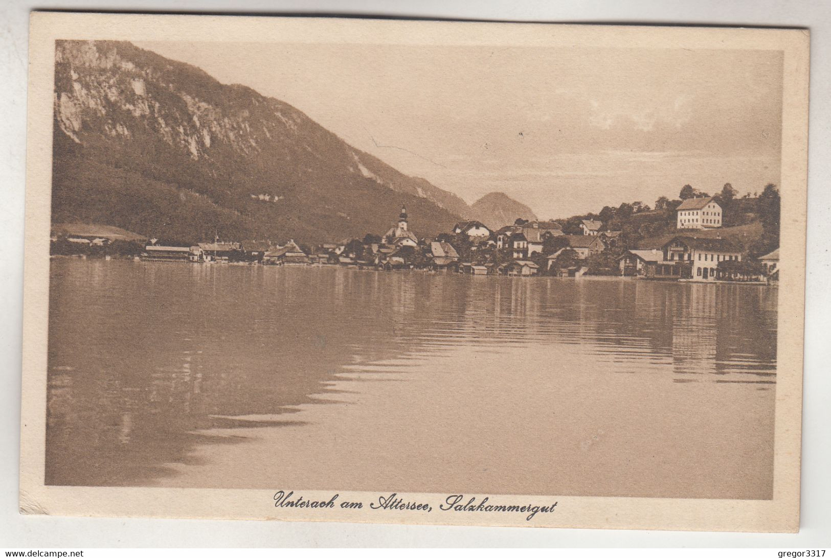 C3478) UNTERACH Am ATTERSEE - Salzkammergut - ALT !! 1926 - Attersee-Orte