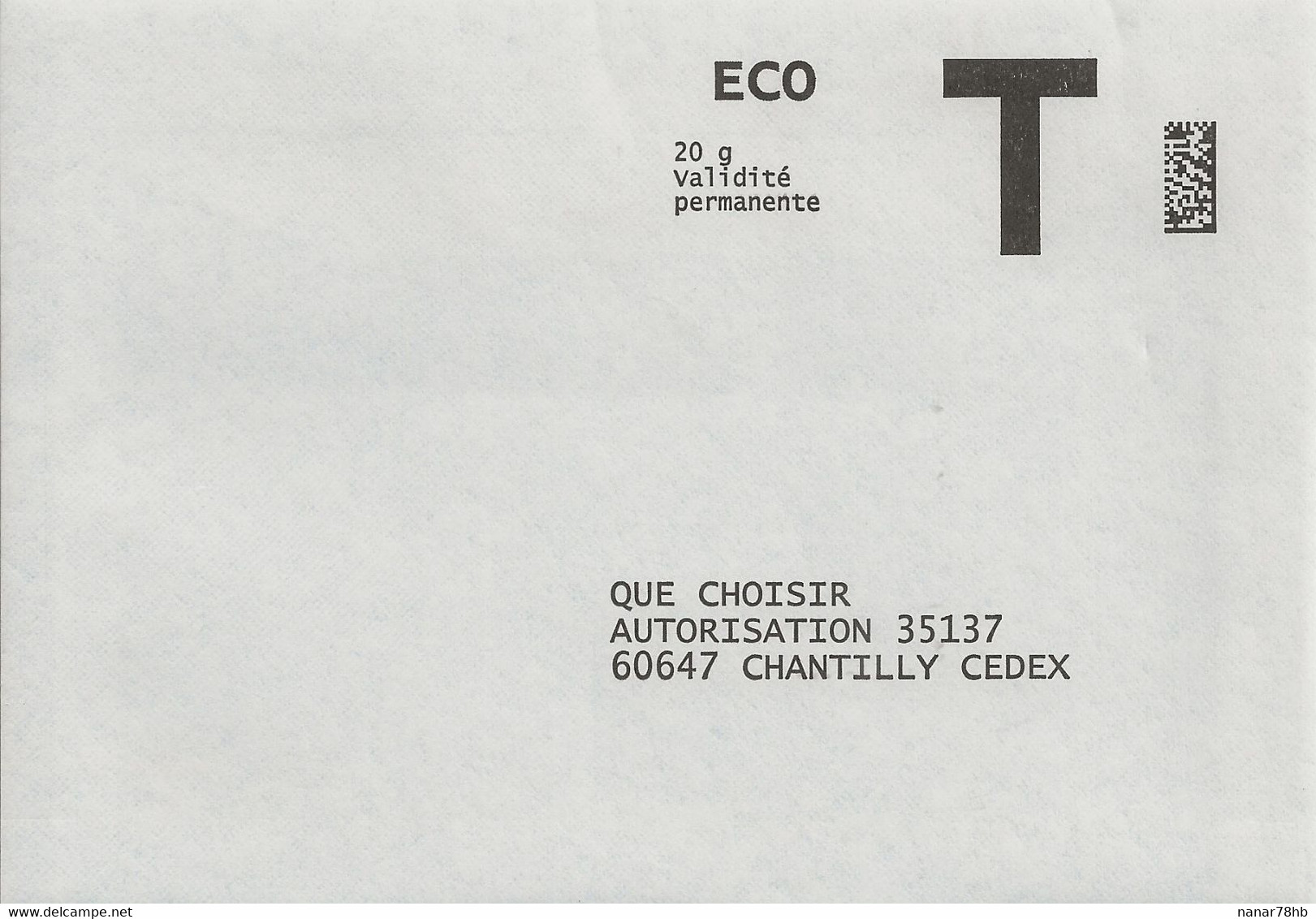 Lettre T, Eco 20g, Que Choisir (revue) - Karten/Antwortumschläge T