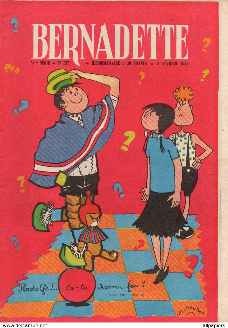 Bernadette N°137 Le Secret - Jacqueline Cochran - Escapade Au Japon - Pour Mardi-Gras Habillez-vous Comme ...1959 - Bernadette