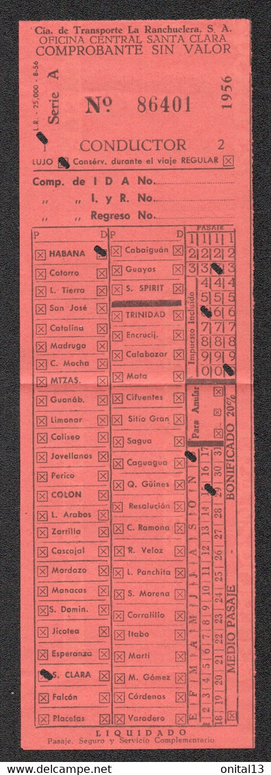 1956 TICKET OMNIBUS LA RANCHUELERA SANTA CLARA  CUBA / LIGNE HABANA SANTA CLARA  D1673 - Welt