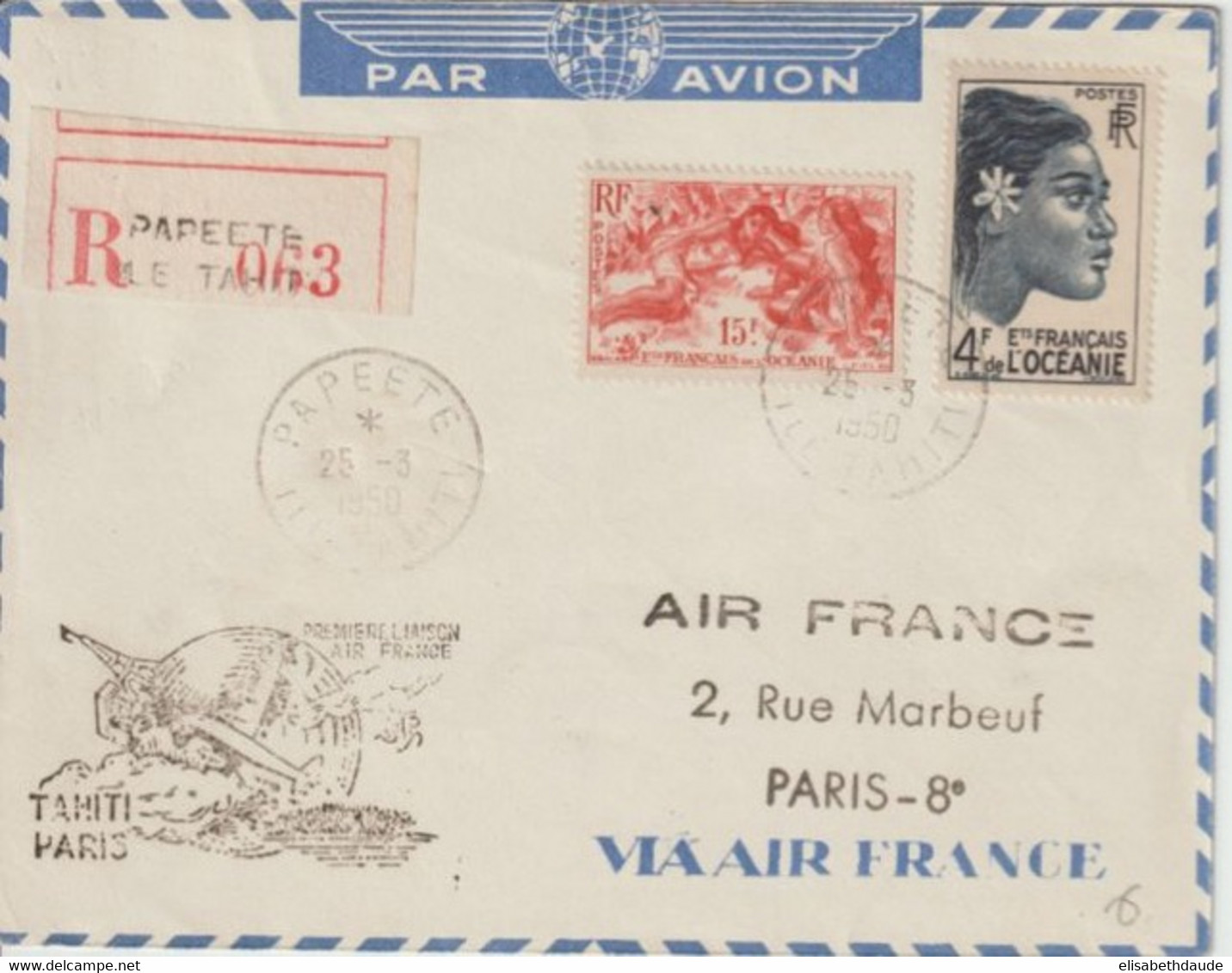 1950 - OCEANIE - 1°LIAISON AERIENNE AIR FRANCE TAHITI à PARIS ! - ENVELOPPE RECOMMANDEE De PAPEETE - Storia Postale