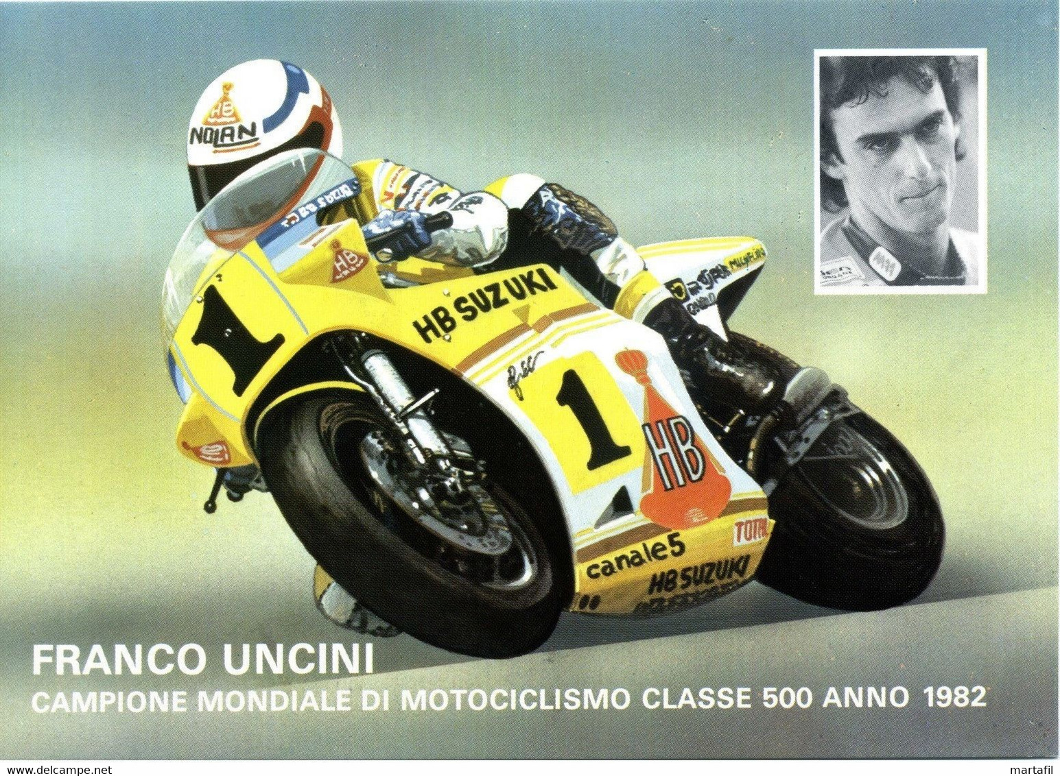 Cartolina - Suzuki, FRANCO UNCINI Campione Mondiale Di Motociclismo Classe 500 Anno 1982 - Motorradsport