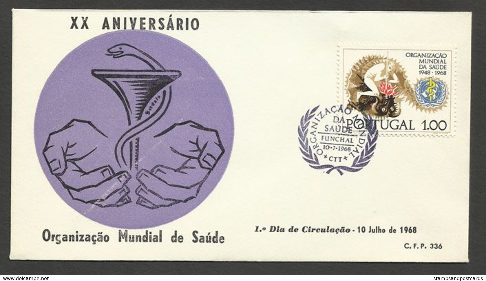 Portugal 1968 FDC Organisation Mondiale De La Santé OMS Cachet Funchal Madère World Health Organization WHO Madeira Pmk - WHO