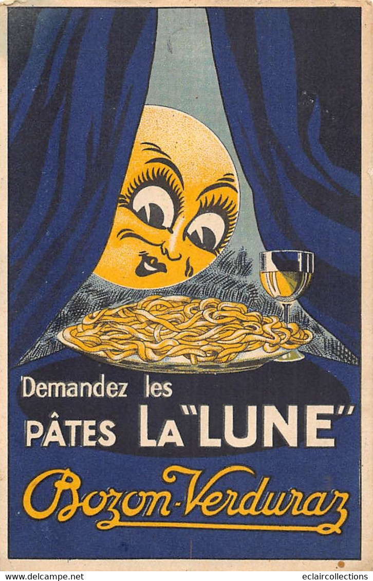 Thème  Publicité: Alimentaire    Pates La Lune  . Bozon Verduraz    (voir Scan) - Advertising