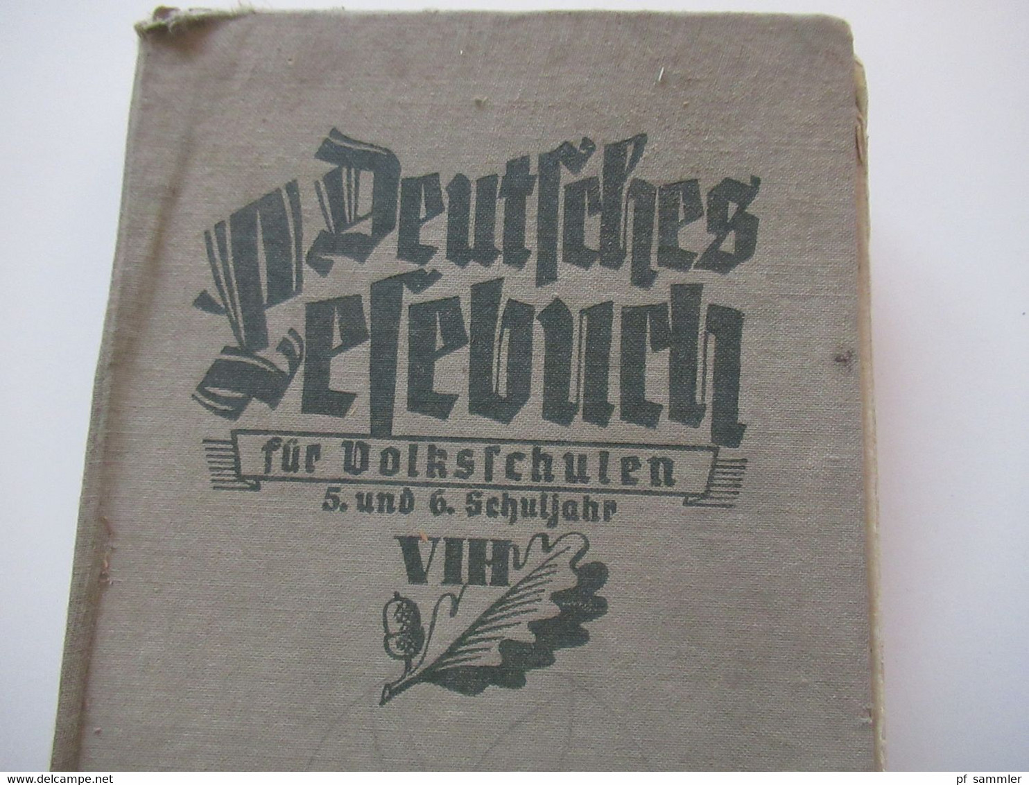 1937 Deutsches Lesebuch Für Volksschulen 5. Und 6. Schuljahr Verlag Von Velhagen Und Klasing Bielefeld Und Leipzig - School Books