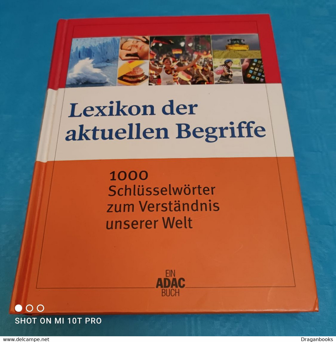 ADAC Lexikon Der Aktuellen Begriffe - Lexicons