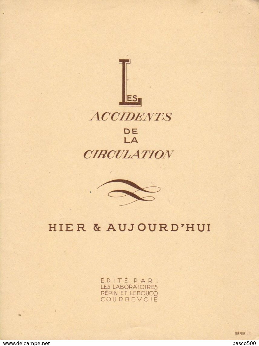 Illustrateur Jean DROIT - 8 Dessins "Les ACCIDENTS De La CIRCULATION Hier & Aujourd'hui" - Droit