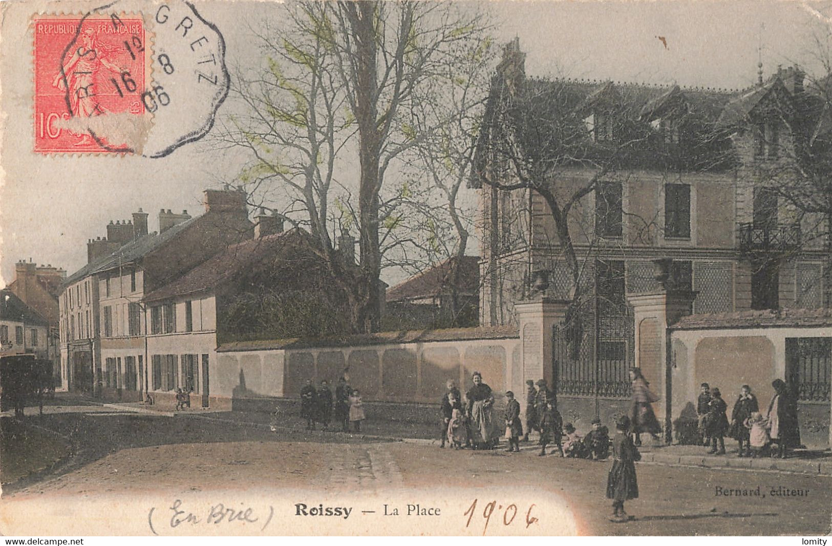 77 Roissy En Brie La Place CPA Carte Colorisée Cachet 1906 - Roissy En Brie